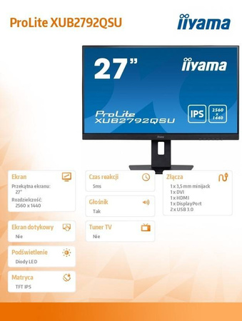 IIYAMA MONITOR 27 CALI XUB2792QSU-B5 IPS,QHD,HAS(150MM),DVI,HDMI,DP,USB