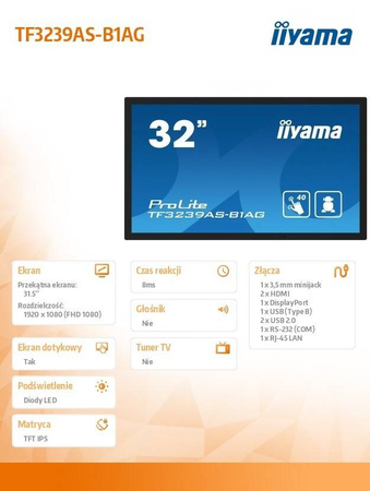 IIYAMA MONITOR 32 CALE TF3239AS-B1AG,IPS,FHD,HDMIX2,DP,RJ45,3XUSB,2X10W, ANDROID,24/7,IP65