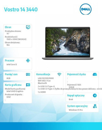 DELL NOTEBOOK VOSTRO 14 (3440) WIN11PRO I5-1335U/8GB/512GB SSD/14.0 FHD+/INTEL UHD/FGRPR/CAM & MIC/WLAN + BT/BACKLIT KB/3 CELL/3YPS
