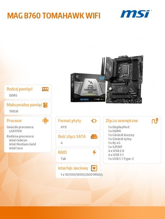 MSI PŁYTA GŁÓWNA MAG B760 TOMAHAWK WIFI S1700 4DDR5 DP/HDMI ATX