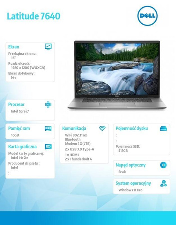 DELL NOTEBOOK LATITUDE 7640 WIN11PRO I7-1355U/16GB/512GB SSD/16.0 FHD/INTEL IRISXE/THBLT & FGRPR & SMTCD/FHD/IR CAM/MIC/LTE 4G+BT/BACKLIT KB/3 CELL/3Y