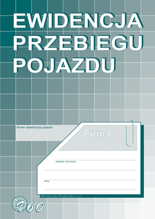 DRUK AKCYDENSOWY EWIDENCJA PRZEBIEGU POJAZDU DLA CELÓW PODATKU OD TOWARÓW I USŁUG A5 MICHALCZYK I PROKOP 32 STRONY