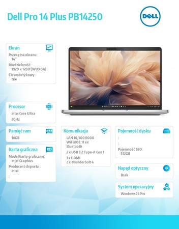 DELL LAPTOP DELL PRO 14 PLUS PB14250 W11P U7 255U/16GB/512GB/14.0 FHD+/INT/FGRPR&SMTCD/FHD/IRCAM/MIC/WLAN+BT/BCKLKB/3C/3YPS ALUMINUM
